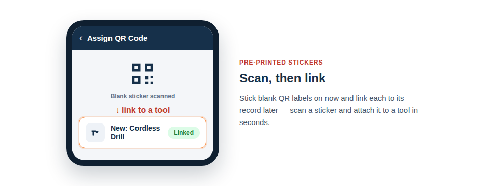 Illustration — scanning a blank sticker on a tool and instantly attaching it to that tool's new record.