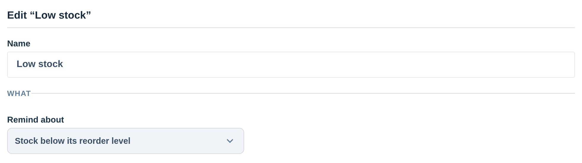 The top of the rule form with "Stock below its reorder level" chosen under Remind about, and no lead-time field shown.