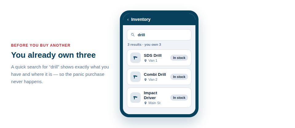 Illustration — a phone search for "drill" returning three the business already owns, each with its current location.